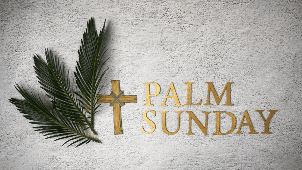 Palm Sunday